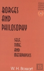 Borges And Philosophy