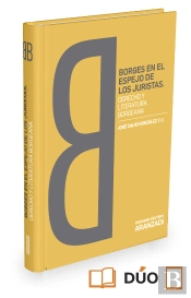Borges En El Espejo De Los Juristas. Derecho Y Literatura Borgeana (Papel + E-Book)