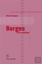 Borges Et Le Cinéma