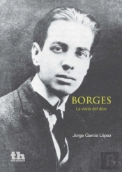 Borges. La Visita Del Dios
