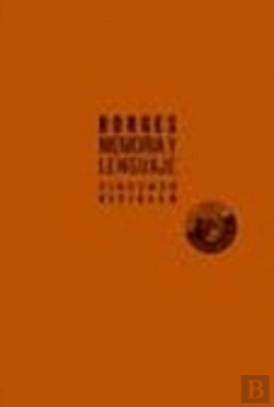 Bertrand.pt - Borges. Memoria Y Lenguaje