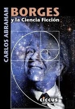 Bertrand.pt - Borges Y La Ciencia Ficcion