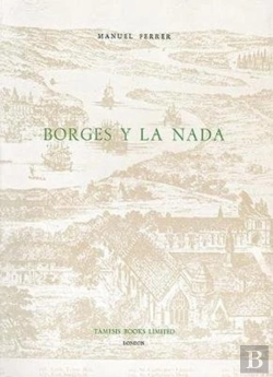 Bertrand.pt - Borges Y La Nada