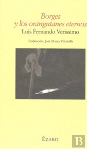 Borges Y Los Orangutanes Eternos