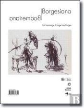 Borgesiana/Bodmeriana ; Un Hommage Multiple À Jorge Luis Borges