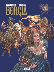 Borgia Tome 4 ; Tout Est Vanité