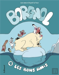 Bertrand.pt - Borgnol Tome 1 ; Les Bons Amis