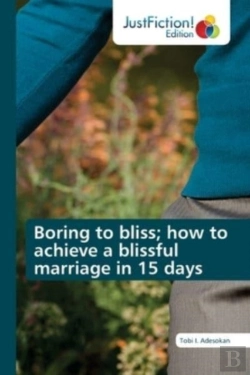 Bertrand.pt - Boring To Bliss  How To Achieve A Blissf