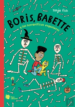 Bertrand.pt - Boris, Babette Y Los Terrorificos Esqueletos