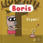 Boris, Et Pan !