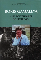 Boris Gamaleya,Les Polyphonies De L'Extreme
