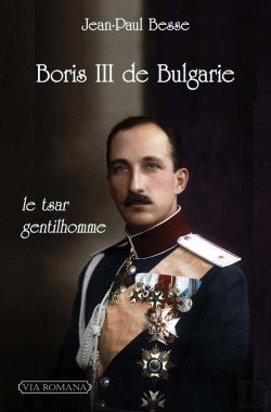 Bertrand.pt - Boris Iii De Bulgarie : Le Tsar Gentilhomme