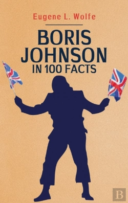 Bertrand.pt - Boris Johnson In 100 Facts