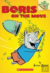 Boris On The Move: A Branches Book (Boris #1)