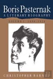 Boris Pasternak: Volume 1, 1890-1928