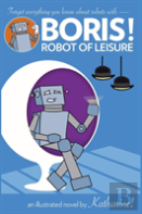 Boris! Robot Of Leisure