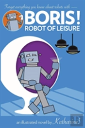Boris! Robot Of Leisure