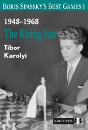 Boris Spasskyâ€™S Best Games 1
