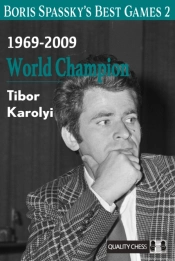 Boris Spasskyâ€™S Best Games 2