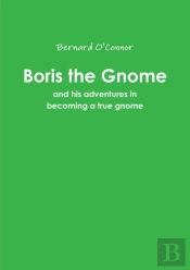 Boris The Gnome