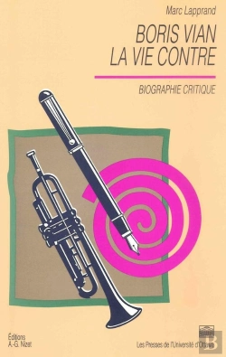 Bertrand.pt - Boris Vian, La Vie Contre : Biographie Critique