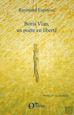 Bertrand.pt - Boris Vian, Un Poète En Liberté
