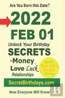 Born 2022 Feb 01? Your Birthday Secrets To Money, Love Relationships Luck