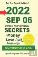 Born 2022 Sep 06? Your Birthday Secrets To Money, Love Relationships Luck