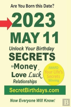 Bertrand.pt - Born 2023 May 11? Your Birthday Secrets To Money, Love Relationships Luck