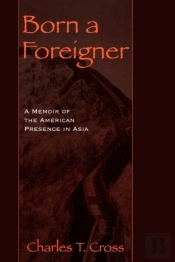 Born A Foreigner