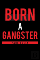 Born A Gangster