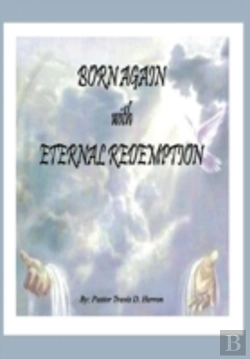 Bertrand.pt - Born Again With Eternal Redemption