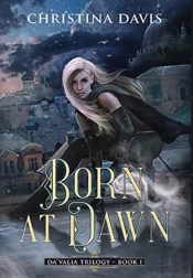 Born At Dawn: An Upper Ya Fantasy Advent