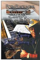 Born Black In The South As An Entertainer