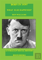 Born In 1939?  What Else Happened?