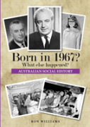 Born In 1967? What Else Happened?