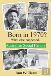Born In 1970? What Else Happened?!