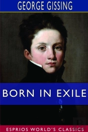 Born In Exile  Esprios Classics