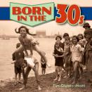 Born In The 30s