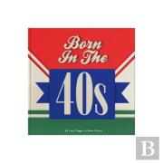 Born In The 40s