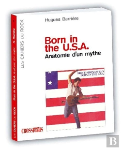 Bertrand.pt - Born In The U.S.A. ; Anatomie D'Un Mythe