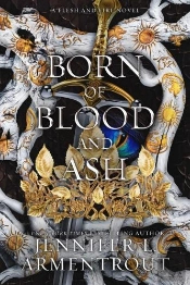 Born Of Blood And Ash