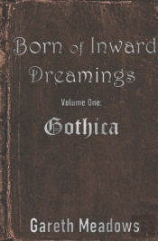 Born Of Inward Dreamings