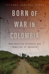 Born Of War In Colombia