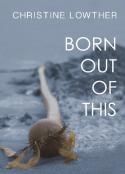 Born Out Of This