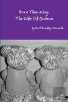 Born This Way: The Life Of Joshua