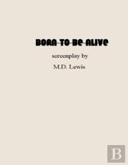 Born To Be Alive