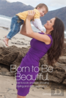 Born To Be Beautiful
