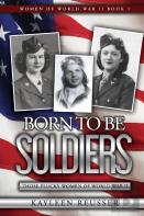 Born To Be Soldiers