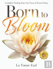 Born To Bloom